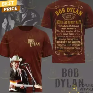 Bob Dylan 2025 Tour Rough And Rowdy Ways 3D T-Shirt Gift for Men Women