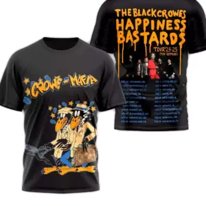 The Black Crowes Happiness Bastards Crow-Mafia 2024 3D T-Shirt Gift 2025